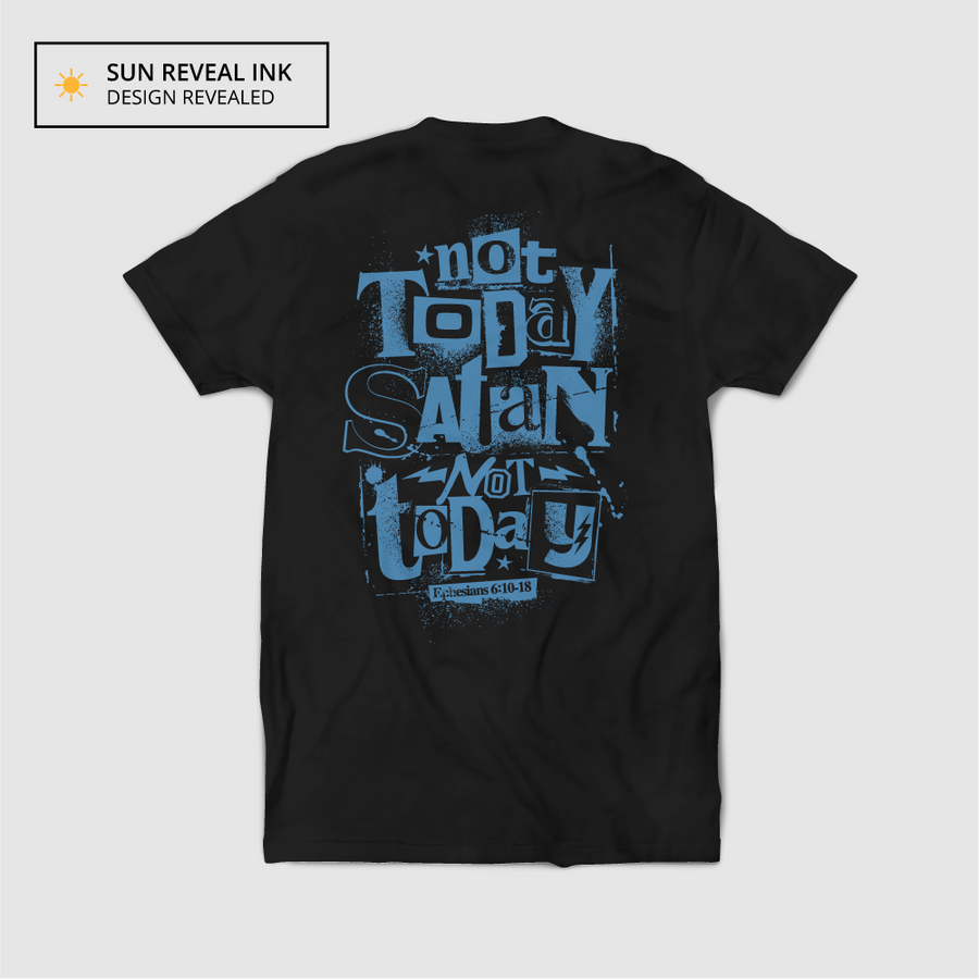 Not Today Satan Tee - Sun Reveal Ink