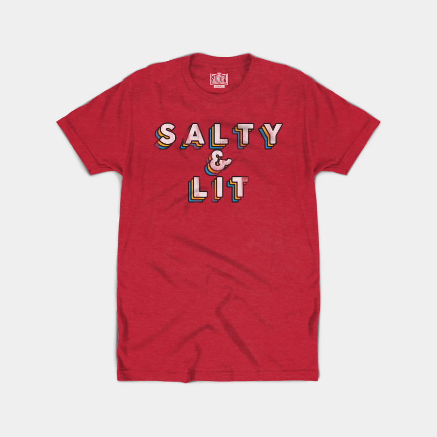 Salty and Lit